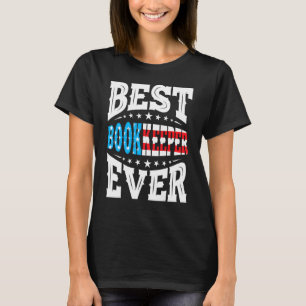 T-shirt Meilleur Bookkeeper Le 4 Juillet Le 4 Juillet Amér