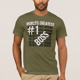 T-shirt Meilleur boss du monde : le plus grand boss n°1 B