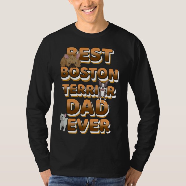 T-shirt Meilleur Boston Terrier Papa Jamais (Devant)
