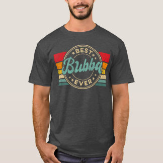 T-shirt Meilleur Bubba de tous les temps Vintage Retro gar