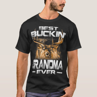 T-shirt Meilleur Buckin' Grand-mère Jamais Chemise Deer Ch