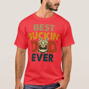 T-shirt Meilleur Buckin Papa Ever1 1