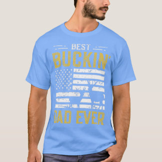 T-shirt Meilleur Buckin Papa Jamais Drôle Cadeau Chasseur