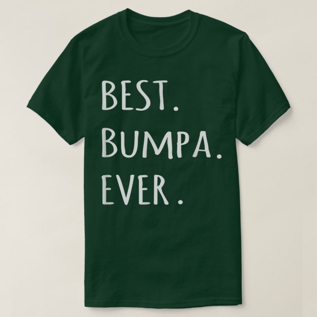 T-shirt Meilleur Bumpa Ever t Grand-pa pseudo tet t tee te (Design devant)