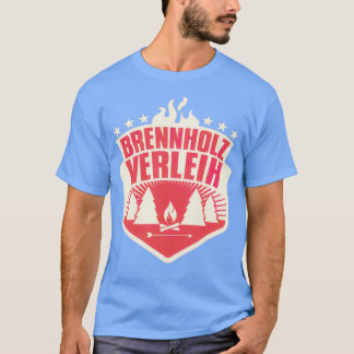 T-shirt Meilleur cadeau de Brennholzverleih 