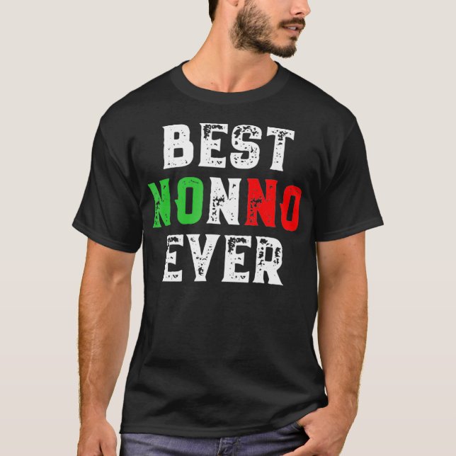 T-shirt Meilleur cadeau de grand-père italien Nonno Ever (Devant)