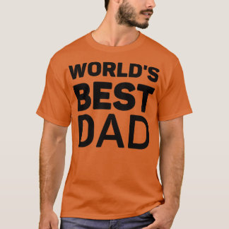 T-shirt Meilleur cadeau de papa pour le monde
