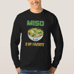 T-shirt Meilleur cadeau Miso Soup Lover   Miso est mon fav