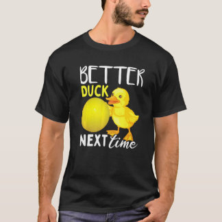 T-shirt Meilleur canard La prochaine fois Dodgeball