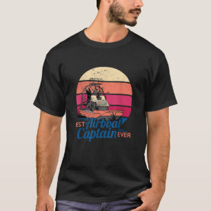 T-shirt Meilleur Capitaine d'Aéronefs Ever Floride Evergla