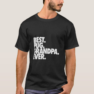 T-shirt Meilleur Carlin Grand-père Ever - Carlin de chien