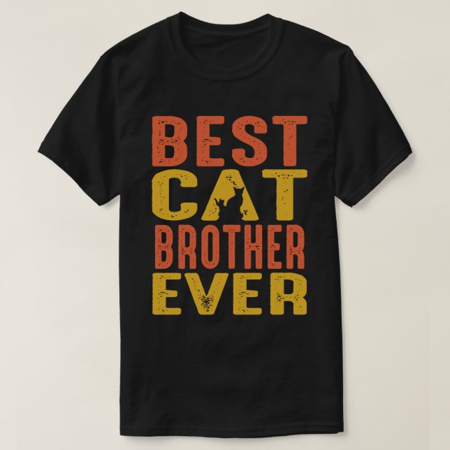 T-shirt Meilleur Cat BROTHER Jamais Rétro Vintage (Design devant)