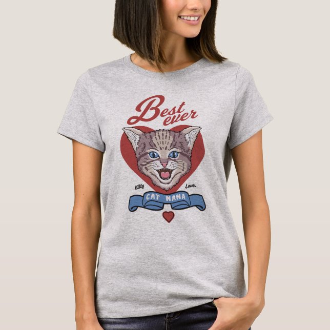 T-shirt Meilleur Cat Mama jamais (Devant)