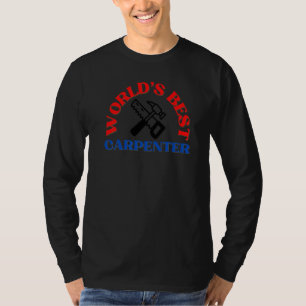 T-shirt Meilleur Charpentier du Monde, Charpentier, Menuis