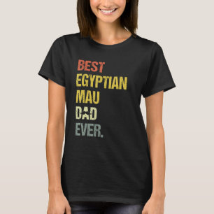 T-shirt Meilleur chat égyptien Mau Dad