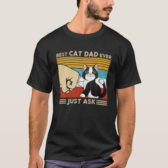 T-shirt Meilleur Chat Papa Demandez Jamais Drôle Chat Dadd (Devant)