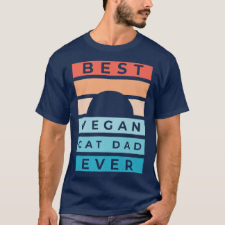 T-shirt meilleur chat végétalien papa toujours drôle papa