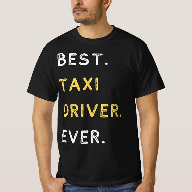 T-shirt Meilleur chauffeur de taxi jamais (Devant)
