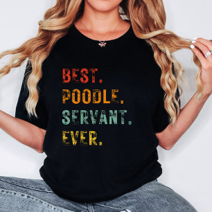 T-shirt Meilleur Chien Maman Serveuse Jamais Poodle Femmes