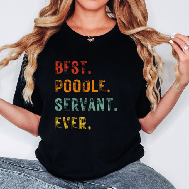 T-shirt Meilleur Chien Maman Serveuse Jamais Poodle Femmes (Créateur téléchargé)