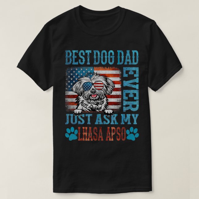 T-shirt Meilleur Chien Papa Demandez À Mon Lhasa Apso Amér (Design devant)