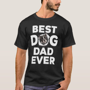 T-shirt Meilleur Chien Papa Jamais Boston Terrier