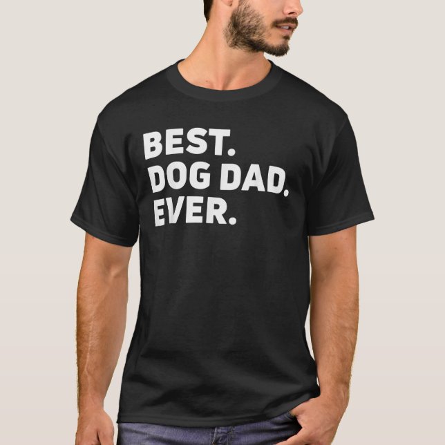 T-shirt Meilleur Chien Papa Jamais Chien Dads Theme Cadeau (Devant)