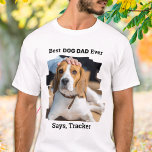 T-shirt Meilleur Chien Papa Jamais Personnalisé Animaux de<br><div class="desc">Meilleur Papa Chien Jamais... Surprenez votre chien préféré papa cette Fête des pères avec cette super mignonne chemise photo personnalisée pour animaux de compagnie. Customisez cette chemise de papa chien avec la photo préférée de votre chien, et le nom. Meilleur Chien Papa Jamais ... Dit, Le nom de votre chien...</div>