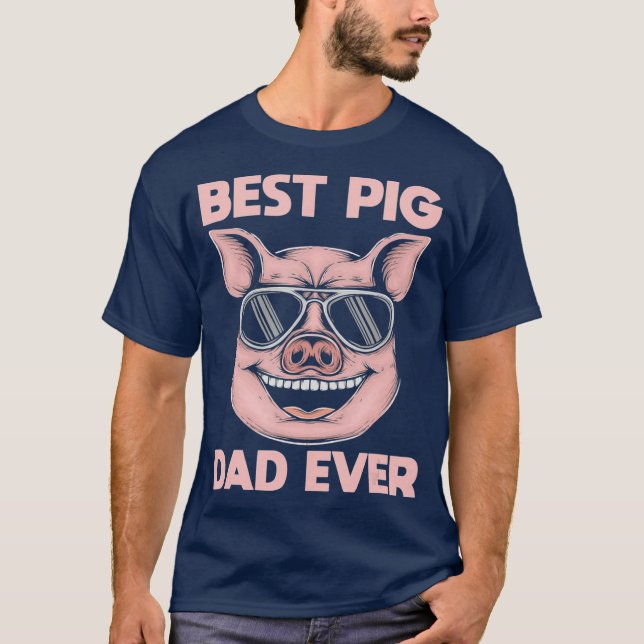 T-shirt Meilleur Cochon Papa Jamais Cochon (Devant)