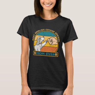 T-shirt Meilleur Cocker anglais Spaniel Chien Maman