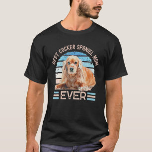T-shirt Meilleur Cocker Spaniel Maman Ever Chien Fête des 