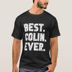 T-shirt Meilleur Colin Jamais Noms Populaires De Naissance