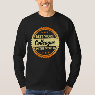 T-shirt Meilleur Collègue de Travail Au Monde Collègue de 