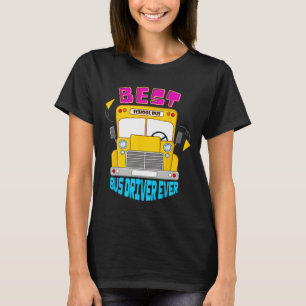 T-shirt Meilleur Conducteur De Bus Ever Mignonne Transport