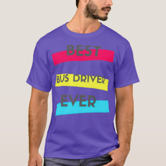 T-shirt Meilleur conducteur de bus jamais 2