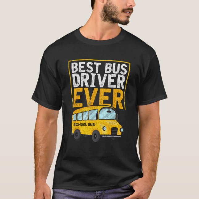 T-shirt Meilleur Conducteur De Bus Jamais Drôle Conducteur (Devant)