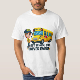 T-shirt Meilleur Conducteur De Bus Scolaire Jamais ! T-shi