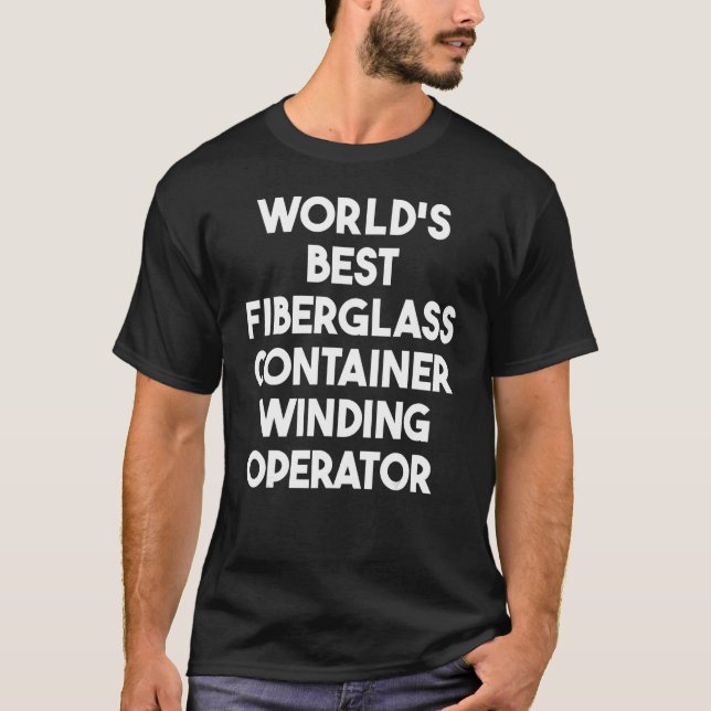 T-shirt Meilleur Conteneur en fibre de verre du monde (Devant)