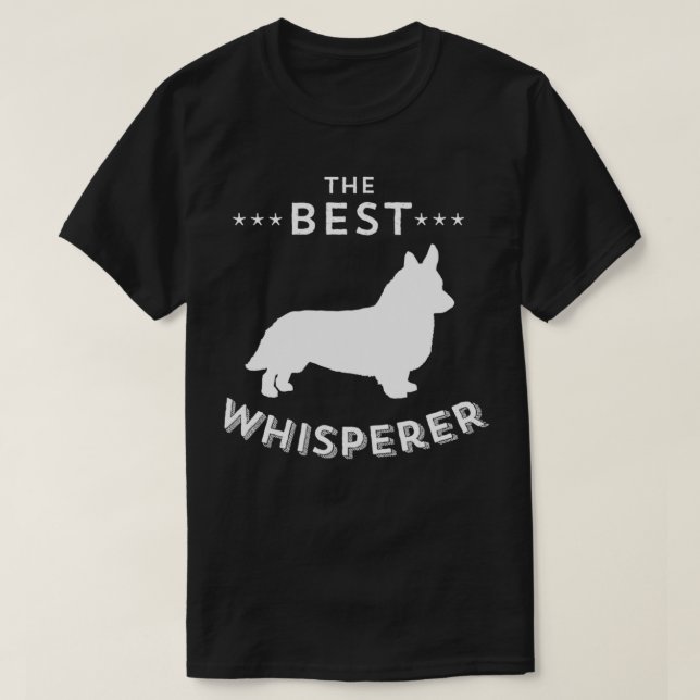 T-shirt Meilleur Corgi gallois Whisperer Chien & Corgi gal (Design devant)