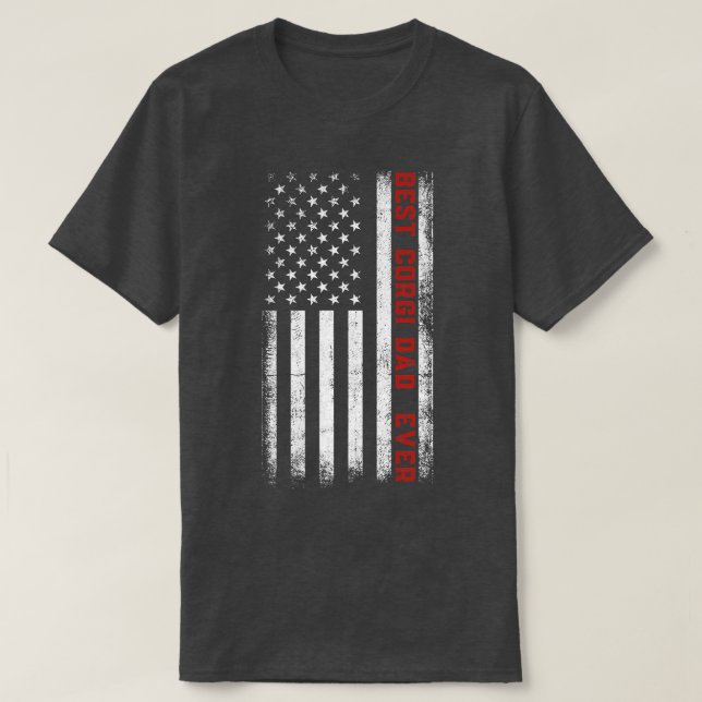 T-shirt Meilleur Corgi Papa Jamais Drapeau Américain Corgi (Design devant)