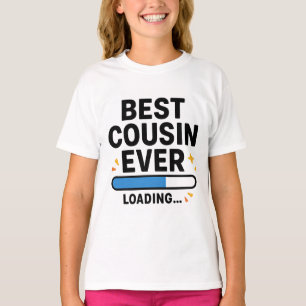T-shirt Meilleur Cousin jamais chargé