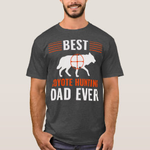 T-shirt Meilleur Coyote Chasse Papa Jamais Drôle Père Yote
