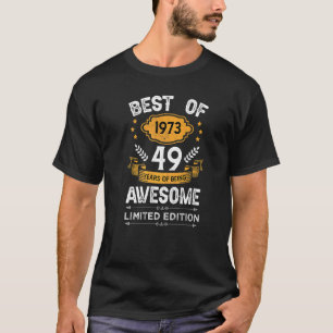 T-shirt Meilleur De 1973 49 Ans 49E Anniversaire Homme