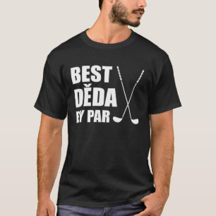 T-shirt Meilleur Deda Par Czech Grand-père Golfeur Pun