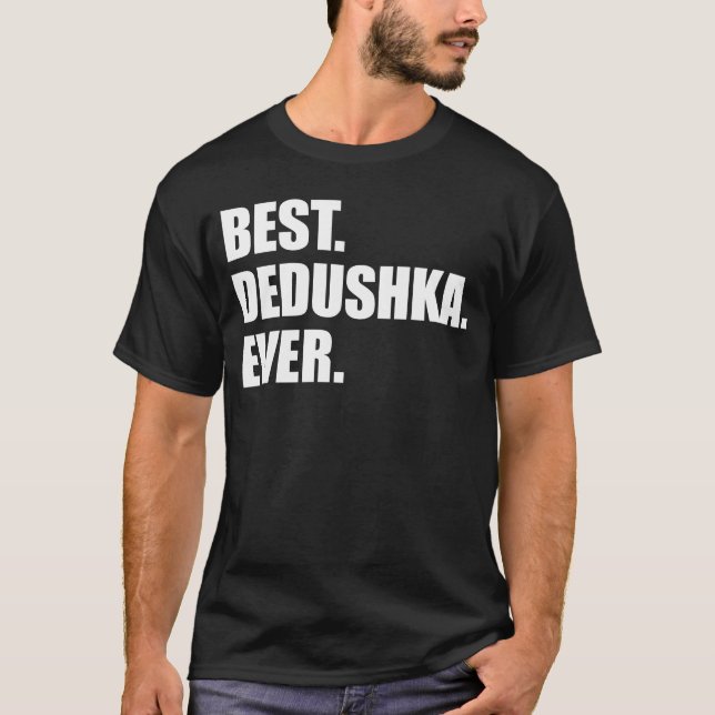 T-shirt Meilleur Dedushka jamais (ON DARK) (Devant)