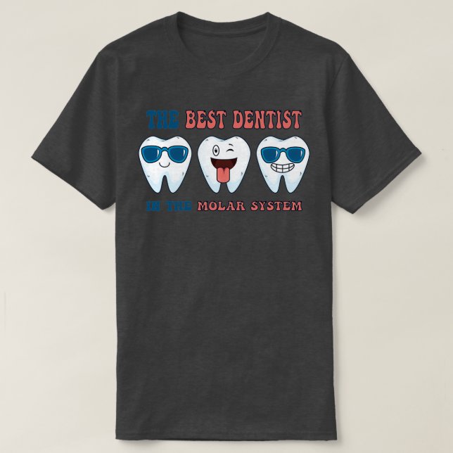 T-shirt Meilleur dentiste cool (Design devant)