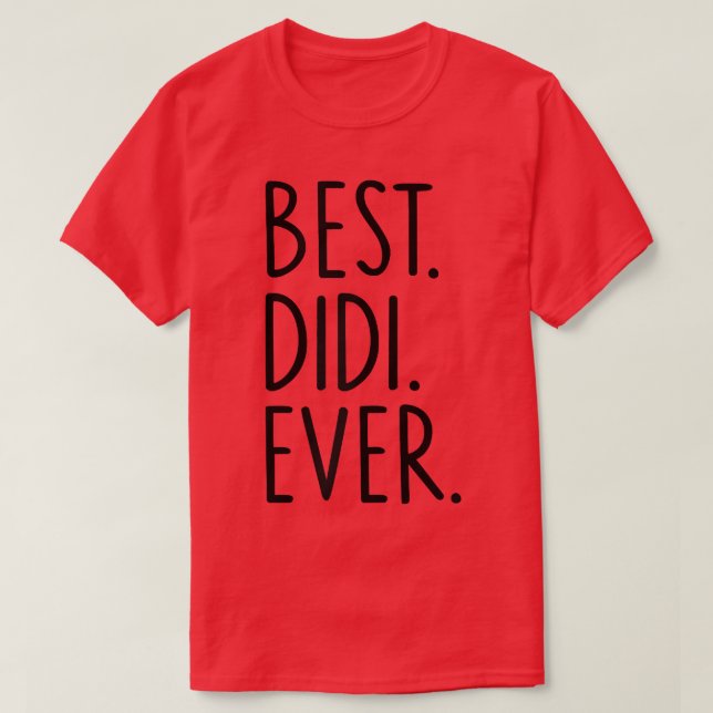 T-shirt Meilleur Didi jamais (Design devant)