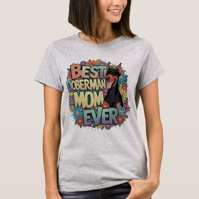 T-shirt Meilleur Doberman Maman jamais (Devant)