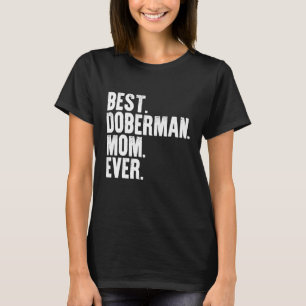 T-shirt Meilleur Doberman Maman Jamais Drôle Chien Vintage