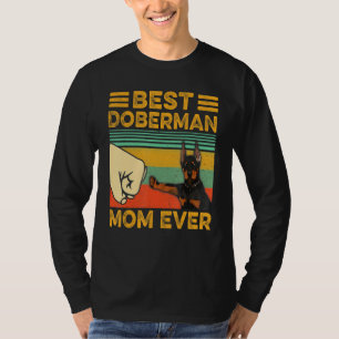 T-shirt Meilleur Doberman Pinscher Maman Jamais Drôle Vint